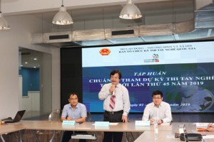 Tập huấn cho các thành viên của Đoàn Việt Nam tham dự Kỳ thi tay nghề thế giới lần thứ 45