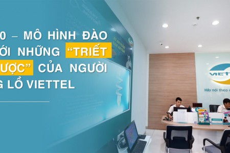 [E-Magazine] - 70/20/10 Mô hình đào tạo với những "triết lý ngược" của người khổng lồ Viettel